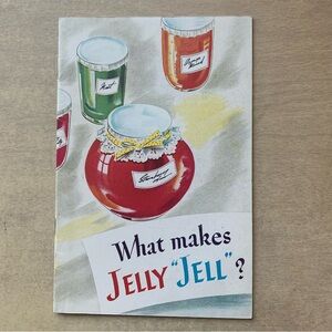 1945 General Foods Dept What Makes Booklet Jelly Recipe vintage ephemera